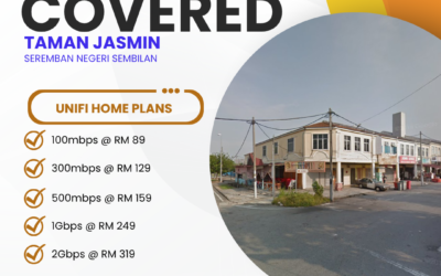 UniFi Home Fibre Now Available in Taman Jasmin, Seremban, Negeri Sembilan – Get Connected Today