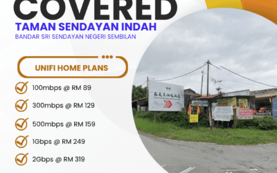 Unifi Home Fibre Coverage in Taman Sendayan Indah, Bandar Sri Sendayan, Negeri Sembilan — Plans, Speed & Everything You Need to Know