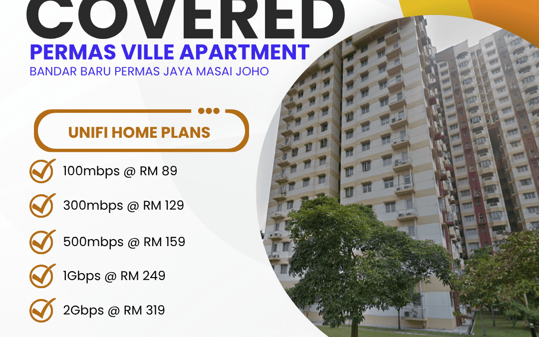 Unifi Covered PERMAS VILLE APARTMENT BANDAR BARU PERMAS JAYA MASAI JOHOR