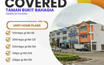 Unifi Home Fibre in Taman Bukit Bahagia Temerloh: Your Complete Guide to High-Speed Internet