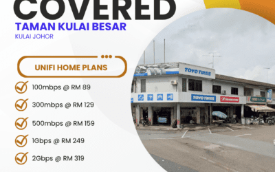 Is Unifi Home Fibre Available in Taman Kulai Besar, Kulai Johor? Yes — Here’s Everything You Need to Know