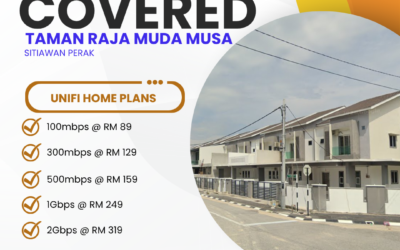 Unifi Home Fibre Coverage in Taman Raja Muda Musa Sitiawan Perak: Your Complete Guide to Ultra-Fast Internet