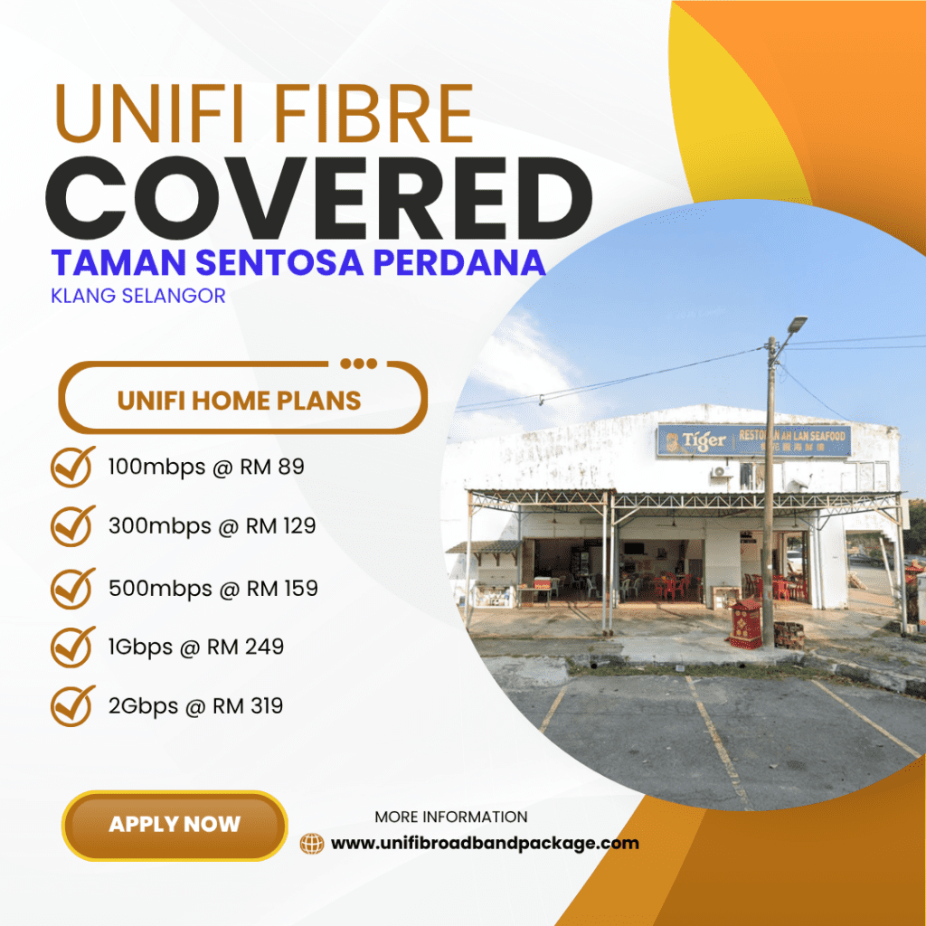 Unifi Covered TAMAN SENTOSA PERDANA KLANG SELANGOR