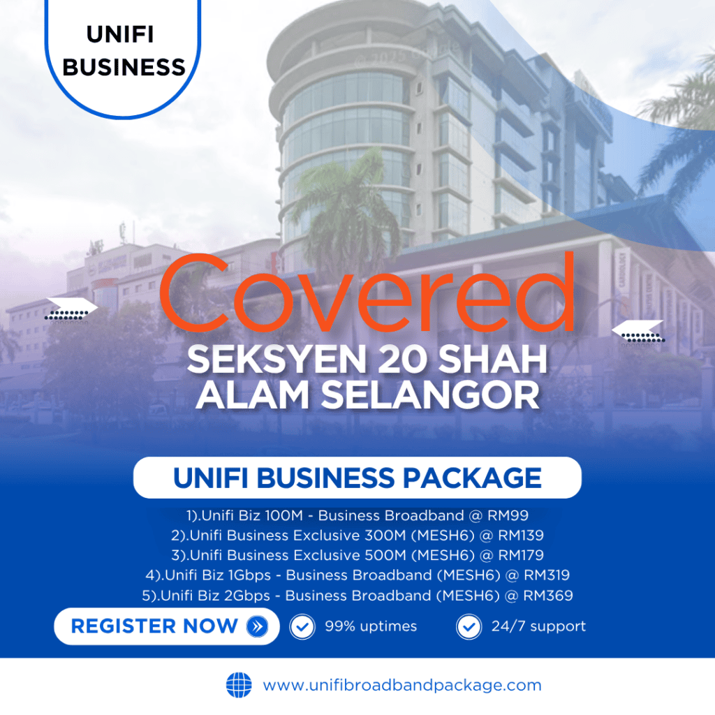 Unifi Biz Covered SEKSYEN 20 SHAH ALAM SELANGOR