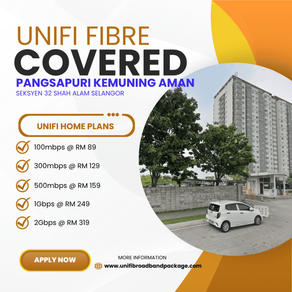 Unifi Covered Pangsapuri KEMUNING AMAN SEKSYEN 32 SHAH ALAM SELANGOR