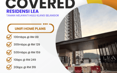 UniFi Home Fibre at Residensi Lea Taman Melawati: High-Speed Internet Plans for Modern Living in Klang, Selangor