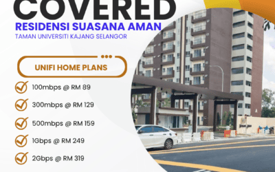 Unifi Home Fibre at Residensi Suasana Aman Kajang: High-Speed Internet Plans for Modern Living