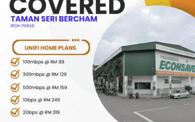 UNIFI HOME FIBRE IN TAMAN SERI BERCHAM IPOH PERAK