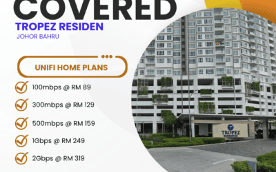 UniFi Home Fibre at Tropez Residence Johor Bahru: Your Gateway to Lightning-Fast Internet Connectivity