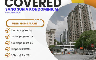 Unifi Home Fibre in Sang Suria Kondominium Kuala Lumpur: Fast Internet Plans From 100Mbps to 2Gbps